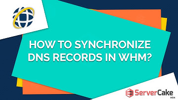 How to Synchronize DNS Records in WHM