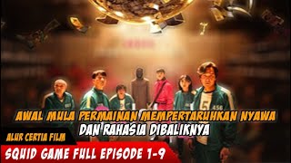 Squid Game FULL EPISODE [SUB ENG/INDO] Awal Mula Permainan Mempertaruhkan Nyawa & Rahasia Dibaliknya