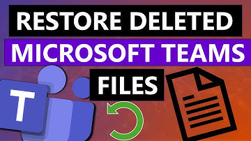 How to Recover Deleted Microsoft Teams Files - Quick Tutorial