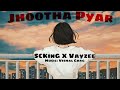 Jhootha pyar  scking x vayzee music by vg music breakup heart break songlove story hindi rap