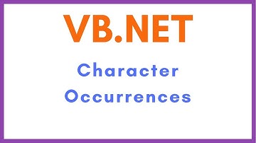 VB.Net Tutorial - How to Count the Occurrence of Characters in VB.Net Strings