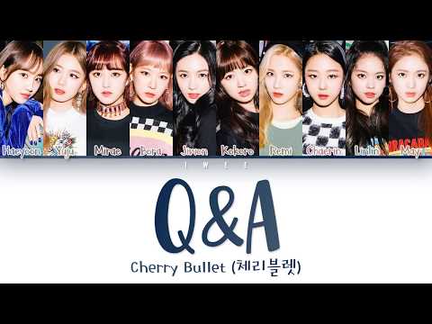 Watch Cherry Bullet (체리블렛) - Q&A (Han|Rom|Eng) Color Coded Lyrics/한국어 가사 on YouTube