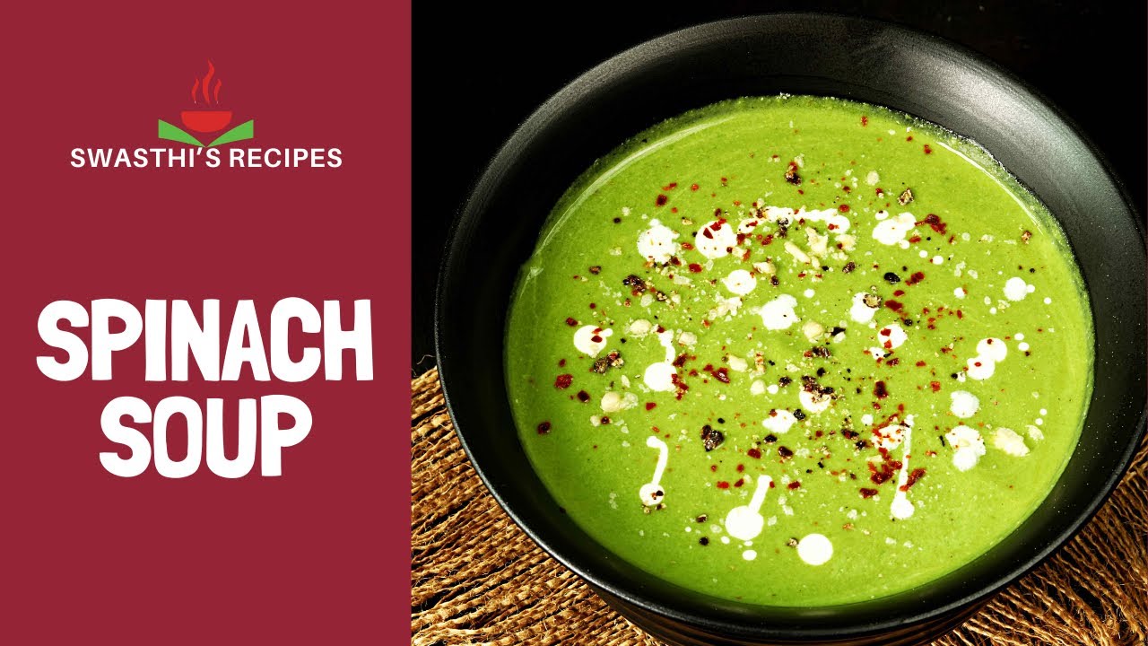 Spinach Soup (Palak Soup)