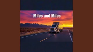 Miles And Miles (feat. Chris Leavens)