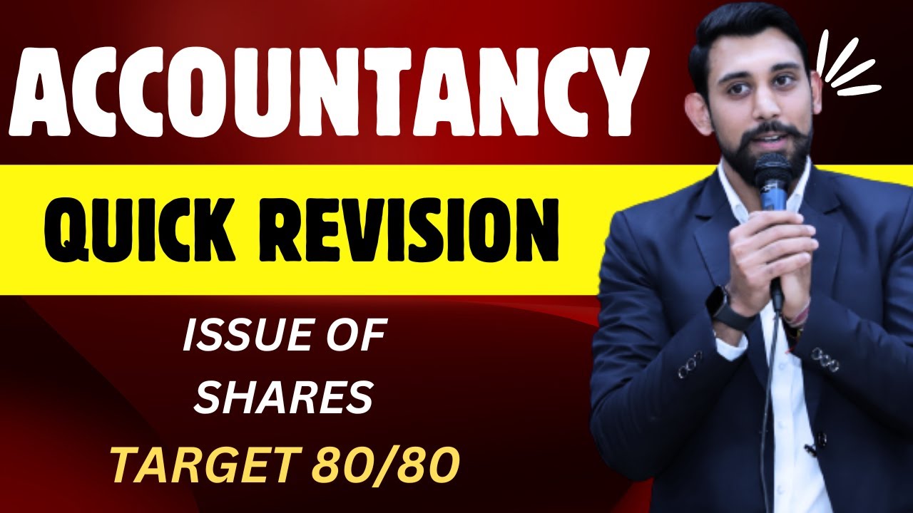 Issue of Shares - Quick Revision | Target 80/80 Accountancy | Must Watch