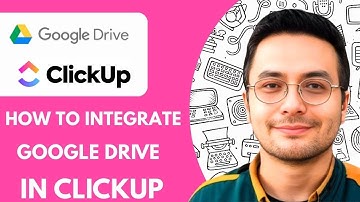 How to Integrate Google Drive with Clickup - 2025 (Simple Tutorial)