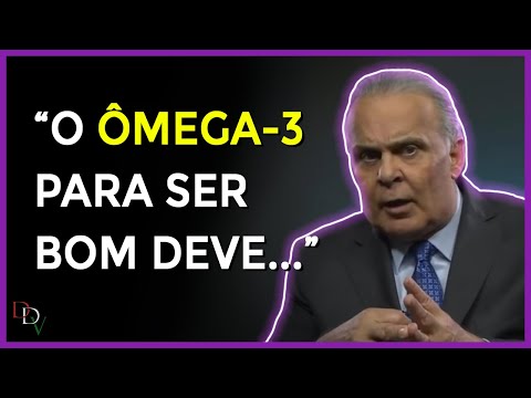 Como saber se seu Ômega 3 é de qualidade ‖ Dr. Lair Ribeiro