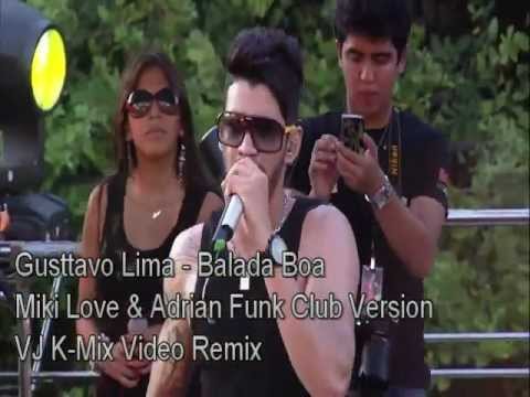 gusttavo lima balada boa electroshoot remix