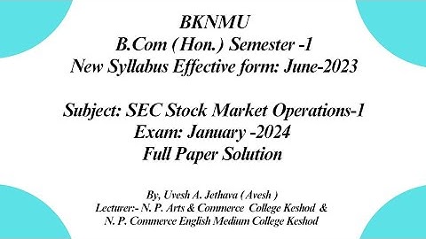 #bknmu B.com(Hon.) Sem-1 SEC Stock Market Operation-1 Exam 2024 Paper Solution  #bknmu_bcom_sem_1