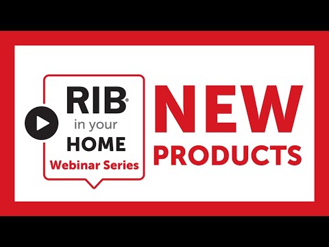 RIB in Your Home Webinar Series: New Products
