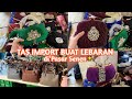 Tas import lebaran di pasar senen  tas pasar senen