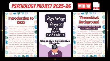 Class 12th Psychology Project File 2025-26 || Obsessive-Compulsive Disorder (OCD) – Case Profile