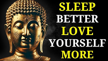 (NO ADS) 3+ Hours of Buddhism Lessons to Love Yourself While You Sleep