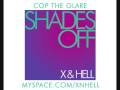 X & HELL - SHADES OFF - AT iTUNES NOW!