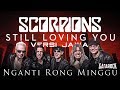 SCORPION Still Loving You Cover VERSI JAWA ( Nganti Rong Minggu ) Gafarock