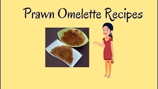 Prawn Omelette Recipes