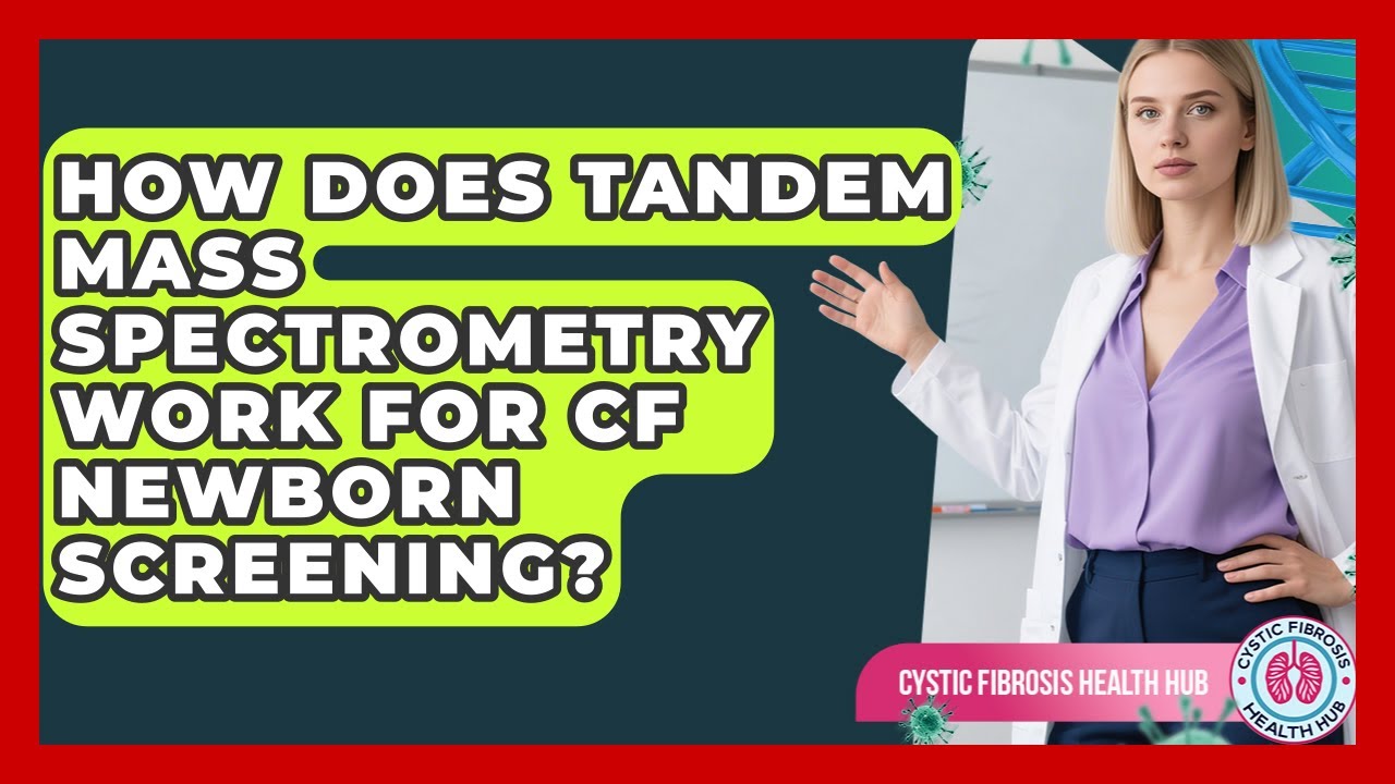 How Does Tandem Mass Spectrometry Work For CF Newborn Screening ...