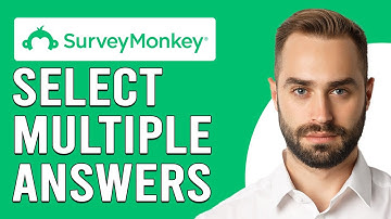 How To Select Multiple Answers On SurveyMonkey (How To Add Multiple Answers Option On SurveyMonkey)