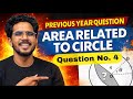 Class 10 Maths PYQ | Area Related to Circle | Question no 4 | Board Exam Question