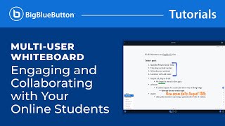 BigBlueButton's MultiUser Whiteboard Tutorial