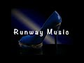 Fashion Show Music, Runway Music, Background Music, Store Music 2021