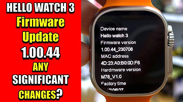 HELLO WATCH 3 Firmware Update 1.00.44