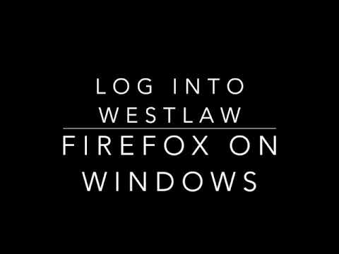 Log into Westlaw - Firefox on Windows