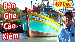 Bán Ghe Cào Xiêm 499 Triệu || Thân Vỏ Cây Sao Có Thương Lượng Nhẹ