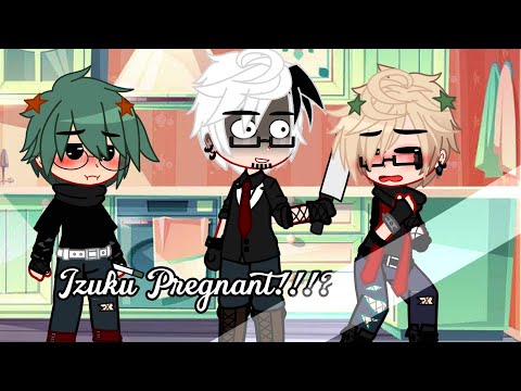 Izuku Pregnant!!?[]MHA!¡[]BKDK 💥🥦[] TREND TIKTOK - gachaclub[]TRANS AU[] JOKE MEME[]