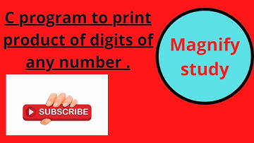 c program to print product of digits of any given number, c program , c programming , programming