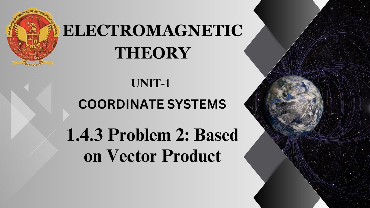 1.4.3 Problem 2 based on vector product | EE302 | EC504 (A) | EX504 (B) |