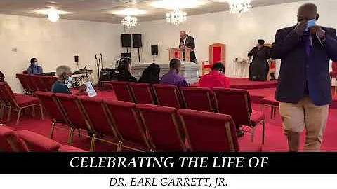 Celebrating The Life Of Dr. Earl Garrett