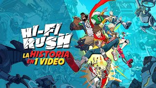 HI FI RUSH : La Historia en 1 Video