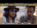 Demain nous appartient (Spoilers):Hadrien et Sofia commence plan diabolique. Sacha réparer erreurs