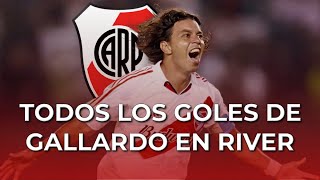 TODOS LOS GOLES DE GALLARDO EN RIVER