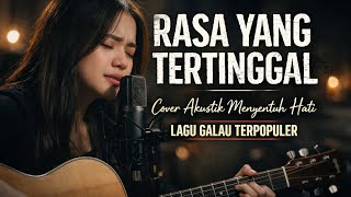 Download Lagu RASA YANG TERTINGGAL | Lagu Galau Hits Indonesia Cover MP3