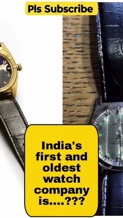 Did You Know The First And Oldest Watch Company Of India YouTube did-you-know-the-first-and-oldest-watch-company-of-india-youtube