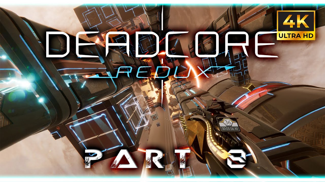 DeadCore Redux -Walkthrough Part 8 [4K 60Fps] - YouTube