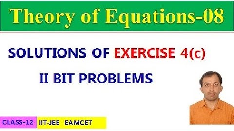 THEORY OF EQUATIONS-08 || EXERCISE 4(c) SECTION II || CONJUGATE SURDS || CLASS 12 || IIT-JEE