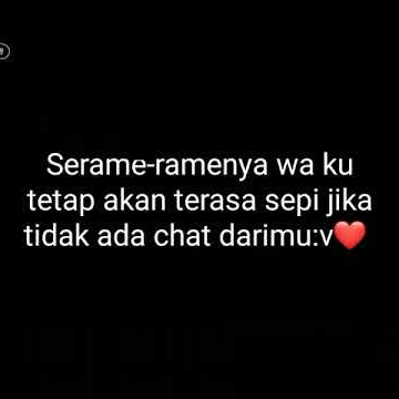 Status wa(menunggu chat darimu)