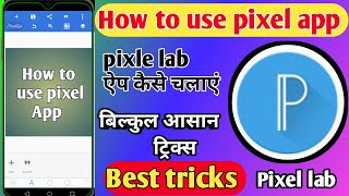 How to use pixel lab application || pixle lab app kaise chalaye || Nikhil Tech Basti screenshot 5