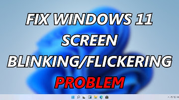 Fix Windows 11 Screen Blinking | Screen Flickering Windows 11 Solved PC and Laptop (2023)