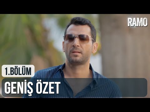 Ramo 1. Bölüm | Geniş Özet