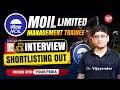 Moil Ltd. Management Trainee Interview Shortlisting Out | Start interview preparation with YourPedia