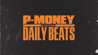 P-Money Daily Beats - "Lava"