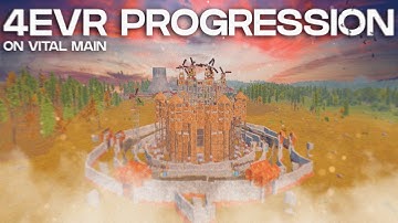 RUST - ZERG PROGRESSION ON VITAL MAIN // WIPE WITH 4EVR