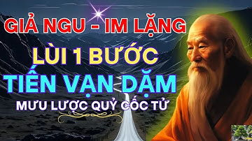 BẬC THẦY MƯU LƯỢC Quỷ Cốc Tử  43 câu nói khiến bạn GIẬT MÌNH NHÌN LẠI ĐỜI MÌNH   Triết lý cuộc sốNG