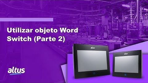 IHM P2 #18 - Utilizar objeto Word Switch (Parte 2)