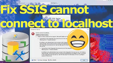 Fix SSIS cannot connect to localhost