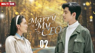 แต่งงานกับ CEO ของฉัน💝 EP02 | คุณสาวท้องมีโอกาสพบ CEO❤️‍🔥ล้อแห่งชะตาเริ่มหมุน...